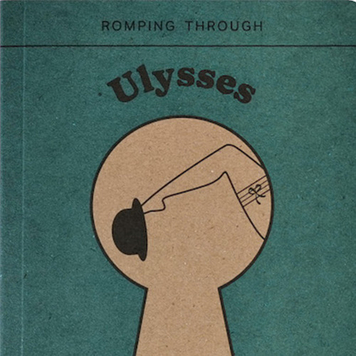 James Joyce Romping through Ulysses Pocket Guide